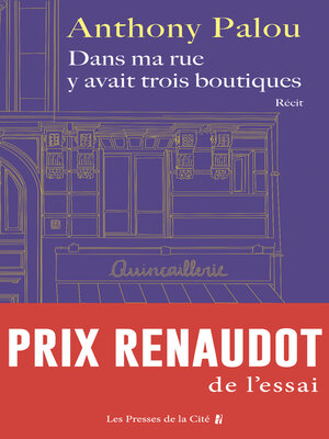 cover image of Dans ma rue y avait trois boutiques--Prix Renaudot essai 2021